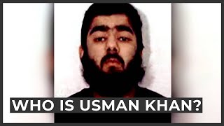 Who was London bridge attacker Usman Khan?