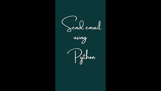 How To Send An Email Using #python | #shorts #tipsandtricks