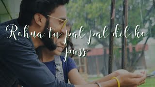 Rehna Tu Pal Pal Dil Ke Paas Title Track - Arijit Singh || Full Song | THE WARRIORS CLUB | 2019