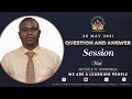 Midweek Service 26 May 2021 Apostle T.F Chiwenga - Question and Answer Session.