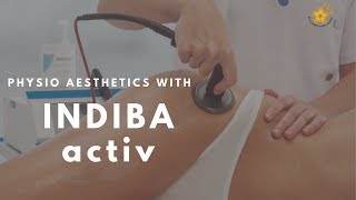 physio aesthetics with INDIBA activ