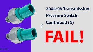 (2) 2004 - 08 TSX Transmission Pressure Sensor - Fail; Wait for it! (Observation & Education)