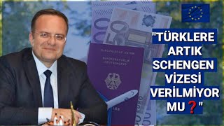 Türklere Schengen Vizesi Artık Verilmiyor mu?