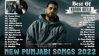 Karan Aujla Superhit Punjabi Songs 2022 | Non-Stop Punjabi | New Punjabi Song | Game Over | Gangsta