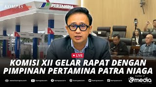 🔴LIVE - DPR RI Panggil Pimpinan Pertamina Patra Niaga Terkait Pasokan BBM di SPBU