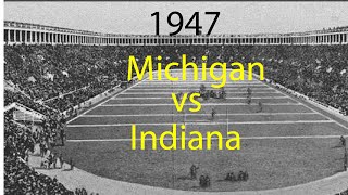 1947 Indiana @ Michigan; College Football