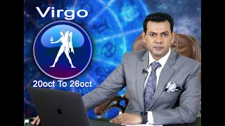 Ep6 ,Virgo weekly horoscope 20 October to 26 Oct