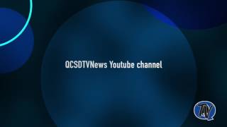 QCSD Where Can You Watch QCSDTV News?