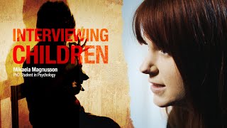 How to interview child witnesses?