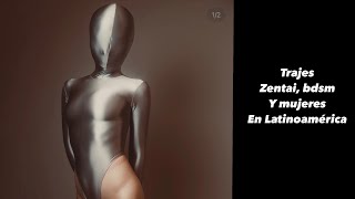 Trajes Zentai y  situación de mujeres en Latinoamérica