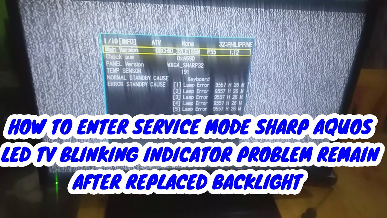 How To Enter Service Mode Sharp Aquos Led Tv Blinking Indicator Problem