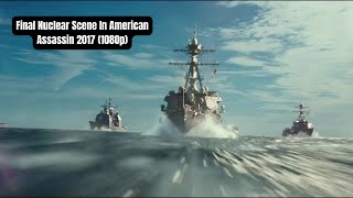 Final Nuclear Scene In American Assassin 2017 1080p #shorts #short #nuclear