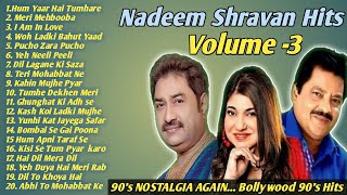 Nadeem Shravan hits | Kumar Sanu Alka Yagnik Romantic Songs| Udit Narayan Alka Yagnik Romantic Songs