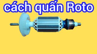 Quấn Roto động cơ chổi than