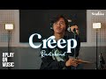 Creep - Radiohead | Live Cover by Fawwaz Oryza #PlayOnMusic