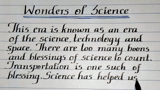 Essay on wonder of science//wonders of science essay in english//essay writing//BEST HANDWRITING