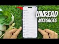 How to View Only Unread Messages on iPhone (2023)