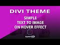 Divi Theme Simple Text To Image on Hover Effect 👍