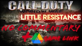 Little Resistance... Cod World at War Gameplay...(No commentary Walkthrough)