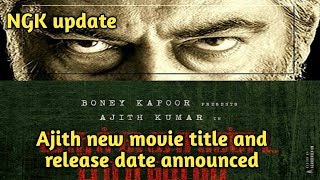 Ajith new movie title and release date announced