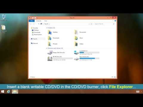 How To Burn a CD or DVD on Windows 8 How To Burn a CD or DVD on Windows 8