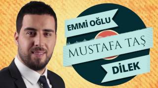 Mustafa Taş - Emmi Oğlu \u0026 Dilek