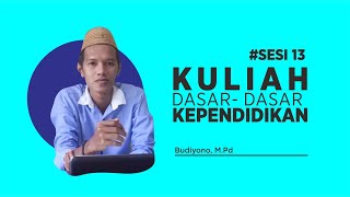 KULIAH DASAR DASAR KEPENDIDIKAN |  TARBIYAH, TA'LIM DAN TA'DIB