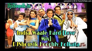 India_Waale_Hard_Love_Mix_DJShouvik_Hooghly_Kolkata