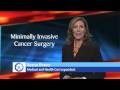 Minimally Invasive Cancer Surgery