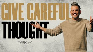 Give Careful Thought | Known For | Part 3