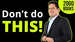 Billionaire Mark Cuban's warning to Entrepreneurs | How to Win at the Sport of Business - Mark Cuban