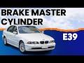 BMW E39 5-Series Brake Master Cylinder Replacement | 1997-2003 525i, 528i, 530i and 540i