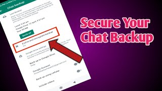 WhatsApp Chat Backup Protection New Update 2022 | WhatsApp Backup End-To-End Encryption Update