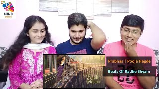 Beats Of Radhe Shyam Pakistani Reaction | Prabhas | Pooja Hegde