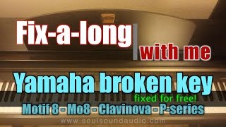 Fix broken/sticky key Yamaha FOR FREE!!!! [Arius Motif 8 Mo8 Clavoniva CLP CVP YDP P45 P115]