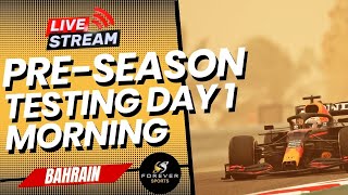 F1 2023 PRE-SEASON TESTING LIVE - DAY 1 MORNING SESSION | Forever Motorsport