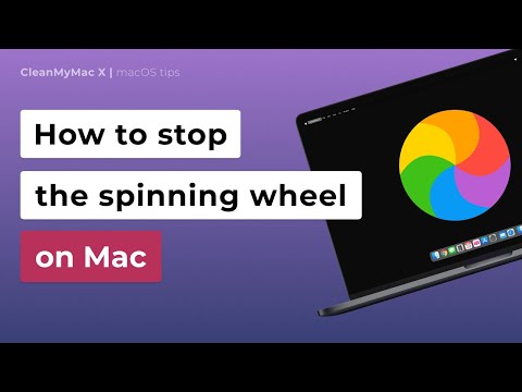 How to Stop the Spinning Wheel on Mac