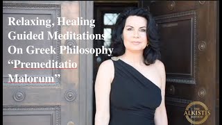 7 RELAXING, HEALING GUIDED MEDITATION , STOIC "Premeditatio Malorum"