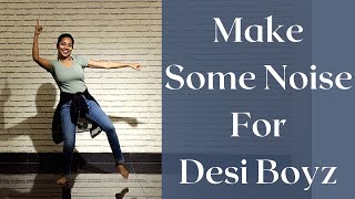 Make Some Noise For Desi Boyz | Wedding Dance Choreography | Akshay Kumar \u0026 John Abraham