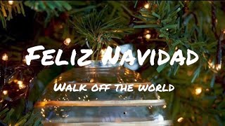 Walk off the Earth-Feliz Navidad ( Lyrics)