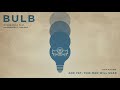 Bulb - And Yet, This Man Will Soar (Official Audio)