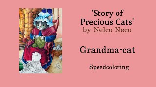 Grandma-cat. Speedcoloring with Prismacolor in 'Story of precious cats' by Nelco Neco