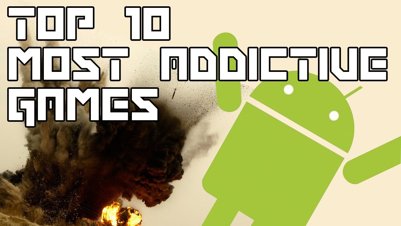 Top 10 Most Addictive Android Games February 2014 - YouTube