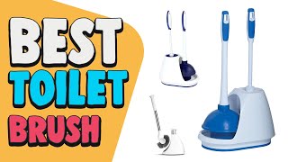 Best Toilet Brush in 2020 – Buyer’s Guide and Reviews!