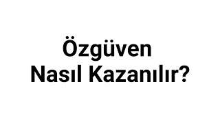 Özgüven Nasıl Kazanılır? Özgüven Artırma Teknikleri: Kendinizi Daha Güçlü Hissetmek İçin İpuçları