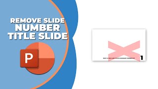 How to remove slide number from title slide in PowerPoint