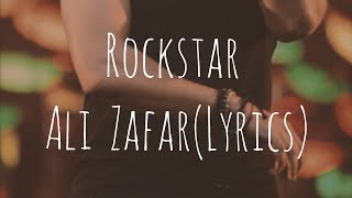 Rockstar|coke studio season 8|Ali Zafar|lyrics