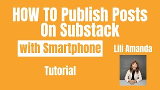 How to Publish Substack Posts on Your Smartphone (Access to Writer's Dashboard)