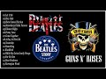 The Beatles, Guns N Roses Greatest Hits Full Album Update 2018 | Best Classic Rock Songs Collection