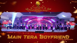 Main Tera Boyfriend Dance performance by Dr. Basheer's TAPASYA SCHOOL @TAPASYA MAHOTSAVAM 2025